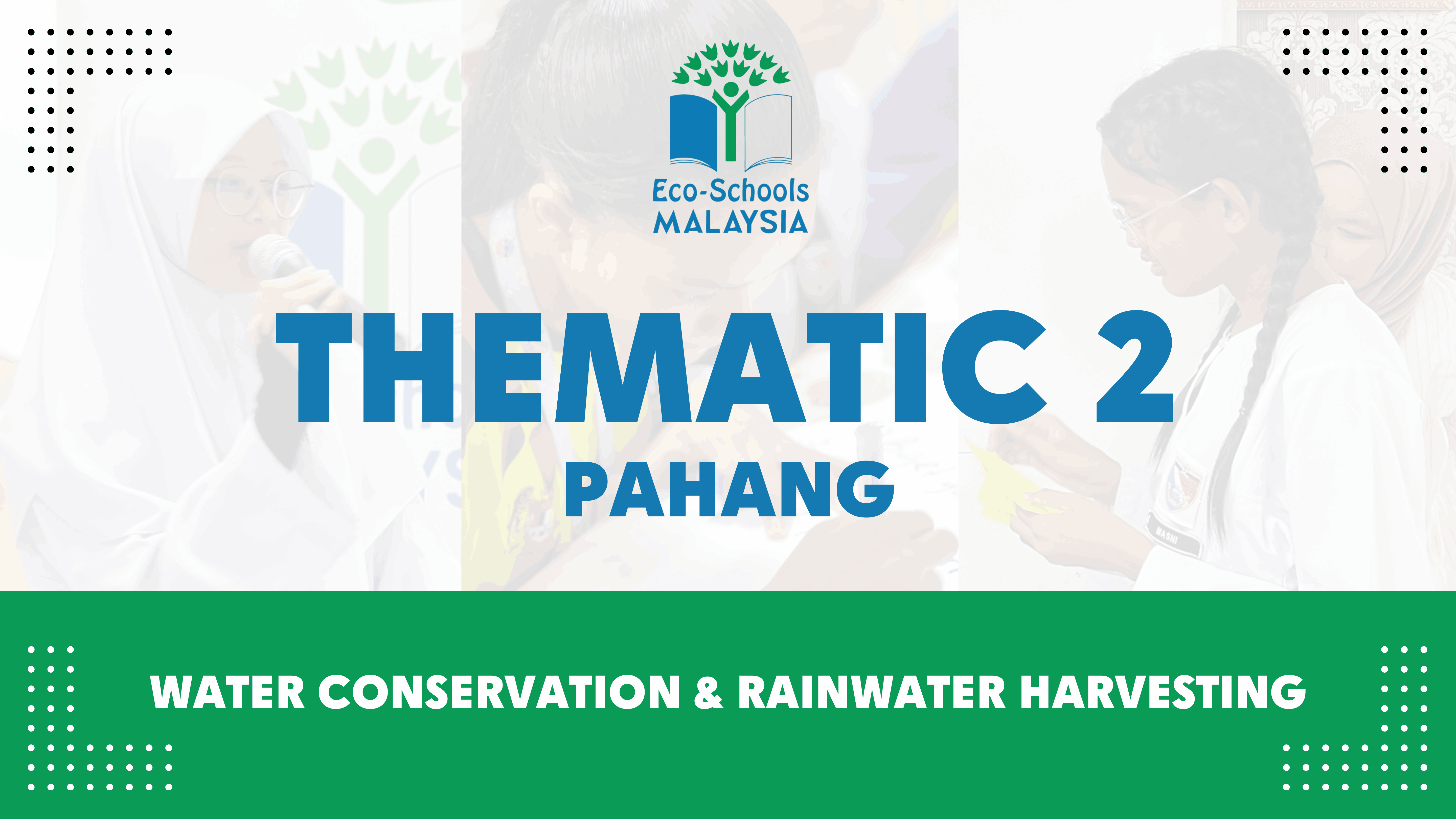 Thematic Workshop 2 : Water Conservation and Rainwater Harvesting (Day1)