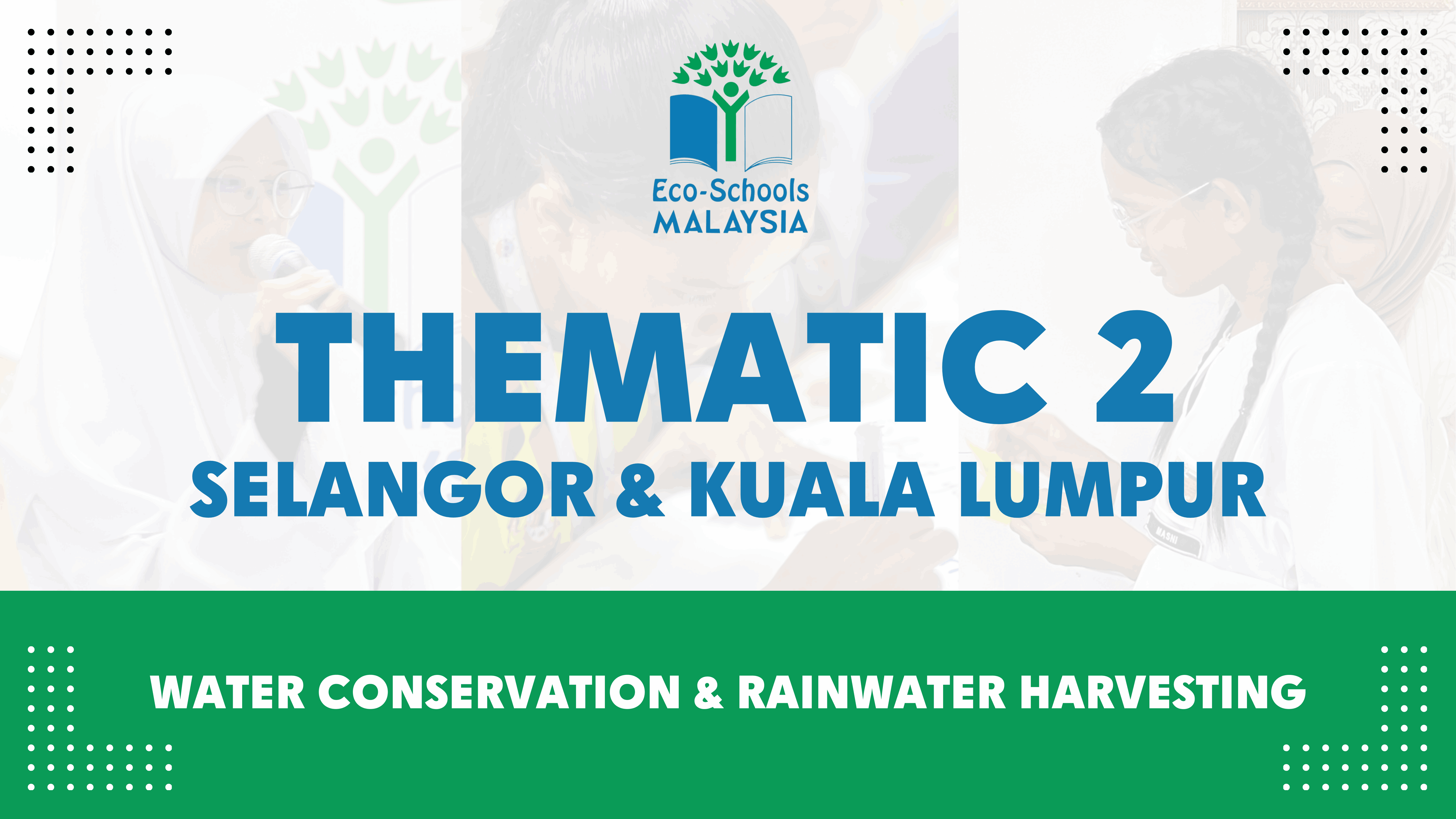 Thematic Workshop 2: Water Conservation and Rainwater Harvesting