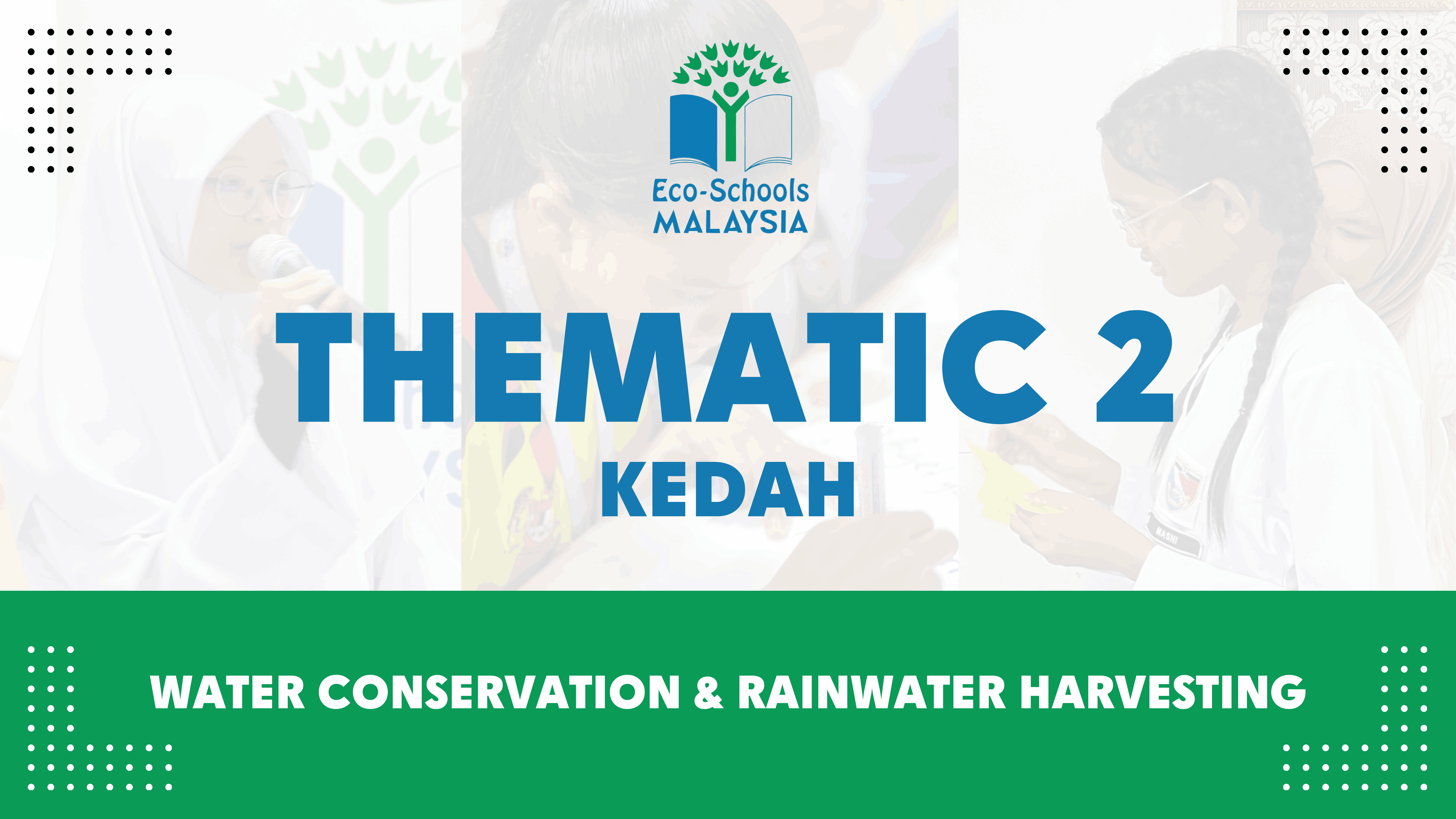 Thematic Workshop 2: Water Conservation and Rainwater Harvesting